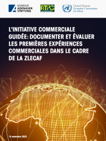 L’initiative commerciale guidée: documenter et évaluer les premières expériences commerciales dans le cadre de la ZLECA